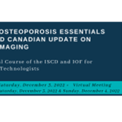 ISCD &amp; IOF Osteoporosis Essentials Course | December 3 - 4